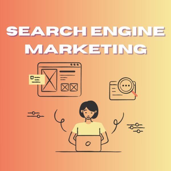 SEM (Search Engine Marketing)